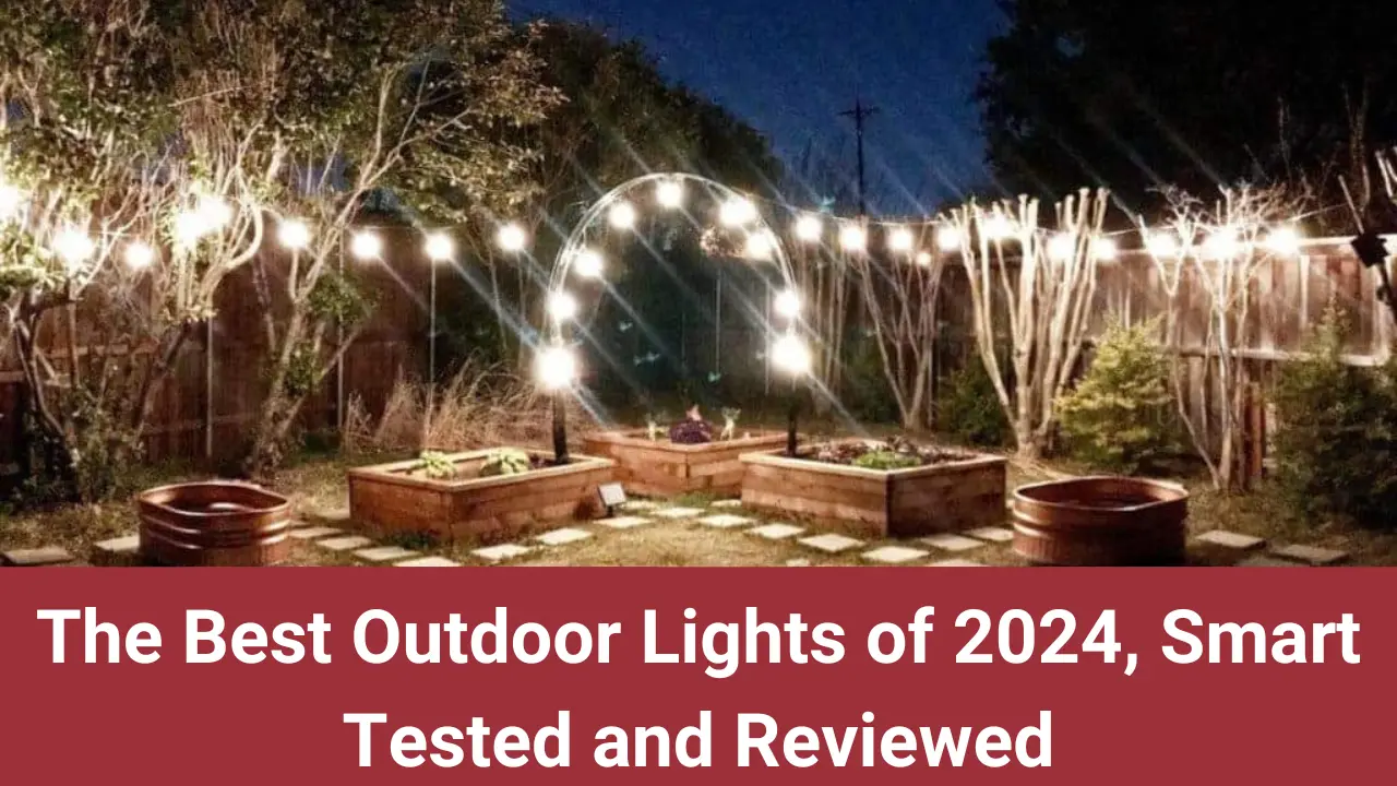 Best Outdoor Lights for 2024