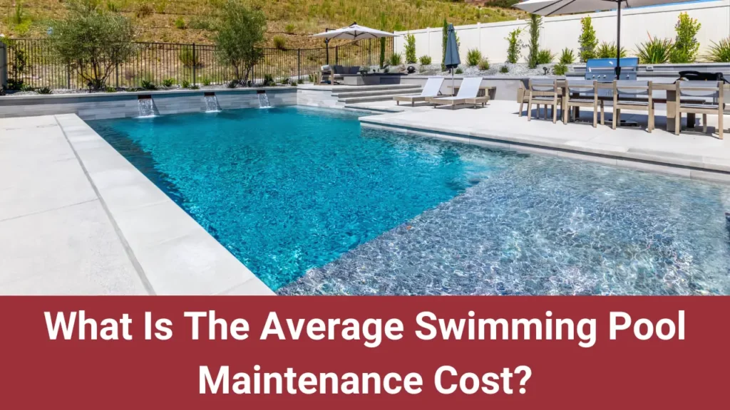 Swimming Pool Maintenance Cost